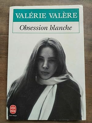 Seller image for Valrie Valre Obsession blanche for sale by Dmons et Merveilles