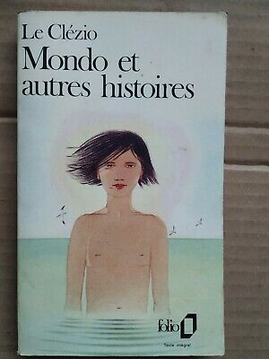 Imagen del vendedor de Le Clzio Mondo et autres histoires a la venta por Dmons et Merveilles