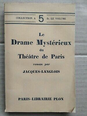 Seller image for jacques langlois Le drame mystrieux du Thtre de Paris for sale by Dmons et Merveilles