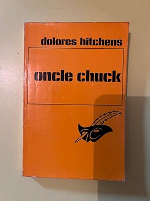 Seller image for Oncle chuck Le masque for sale by Dmons et Merveilles