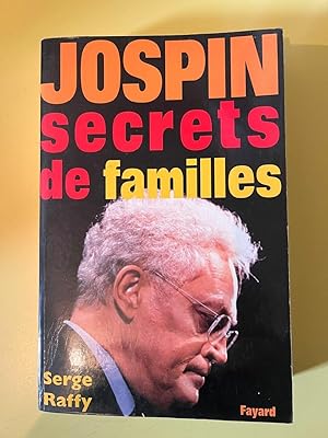 Bild des Verkufers fr Serge raffy Jospin secrets de familles zum Verkauf von Dmons et Merveilles