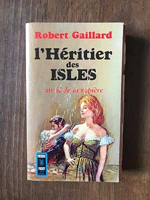 Image du vendeur pour ROBERT GAILLARD - MARIE DES ISLES VII - l'hritier DES ISLES mis en vente par Dmons et Merveilles