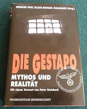 Image du vendeur pour Die Gestapo. Mythos und Realitat mis en vente par Books & Cabinets