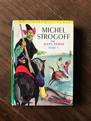 Imagen del vendedor de MICHEL strogoff TOME I HACHETTE a la venta por Dmons et Merveilles