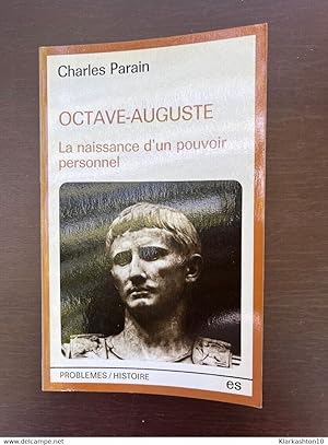 Imagen del vendedor de octave auguste La naissance d'un pouvoir personnel a la venta por Dmons et Merveilles