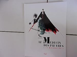 Seller image for bd Damien Cabiron Le mdecin des pauvres 1 Le masque noir for sale by Dmons et Merveilles