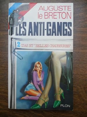 Seller image for Les anti gangs n2 L'ass et belles chaussures for sale by Dmons et Merveilles