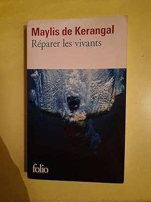 Image du vendeur pour Maylis de Kerangal Rparer Les Vivants mis en vente par Dmons et Merveilles