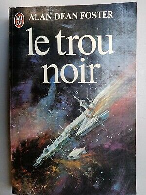 Image du vendeur pour Alan Dean Foster Le Trou Noir J'ai lu mis en vente par Dmons et Merveilles