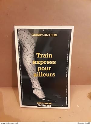 Immagine del venditore per Train express pour ailleurs gallimard venduto da Dmons et Merveilles