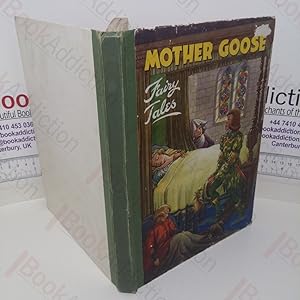 Mother Goose Fairy Tales, Retold in Easy Words Chiefly of One Syllable