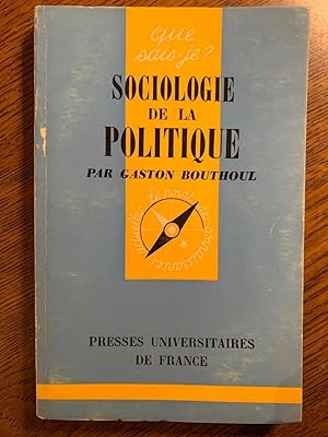 Seller image for Sociologie de la politique Presses universitaires for sale by Dmons et Merveilles