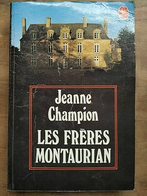 Seller image for Jeanne Champion Les Frres Montaurian for sale by Dmons et Merveilles