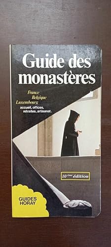 Imagen del vendedor de Guide des monastres france belgique Luxembourg 10 a la venta por Dmons et Merveilles