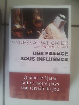 Bild des Verkufers fr VAnessa Ratignier Une France sous influence du Qatar zum Verkauf von Dmons et Merveilles