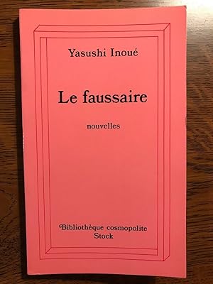 Seller image for Yasushi inou Le faussaire for sale by Dmons et Merveilles