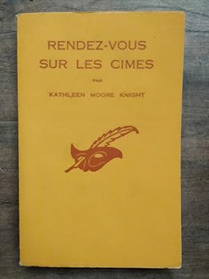 Immagine del venditore per Rendez vous sur les cimes Le masque venduto da Dmons et Merveilles