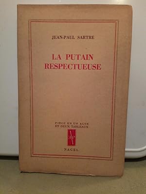 Seller image for La Putain Respectueuse for sale by Dmons et Merveilles