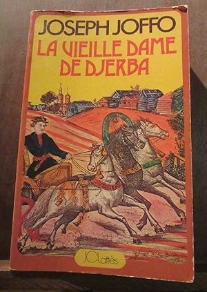 Seller image for La vieille dame de djerba JCLatts for sale by Dmons et Merveilles