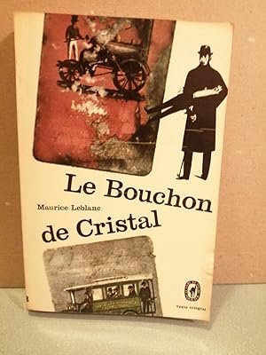 Image du vendeur pour Le Bouchon de Cristal mis en vente par Dmons et Merveilles