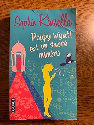 Imagen del vendedor de Poppy Wyatt est un sacr numro a la venta por Dmons et Merveilles