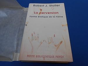 Immagine del venditore per La Perversion : Forme rotique de la haine venduto da Emmanuelle Morin