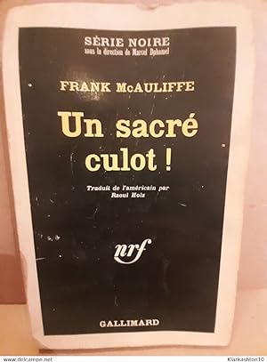 Bild des Verkufers fr Un sacr culot Gallimard zum Verkauf von Dmons et Merveilles