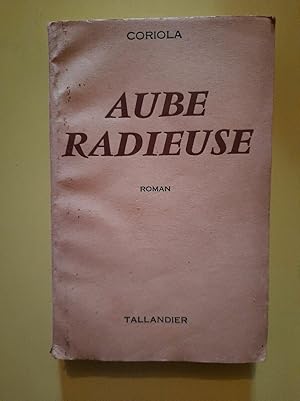 Seller image for Coriola Aube Radieuse for sale by Dmons et Merveilles