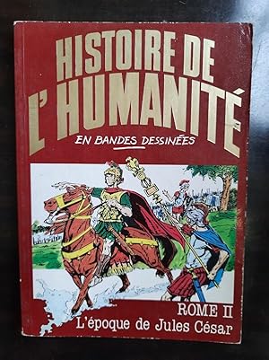 Bild des Verkufers fr Histoire de L'humanit en BD n 14 Rome II L'poque de 1982 zum Verkauf von Dmons et Merveilles