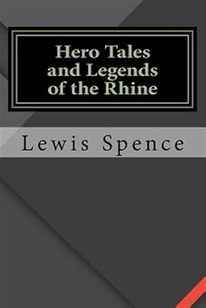 Imagen del vendedor de Hero Tales and Legends of the Rhine a la venta por GreatBookPrices