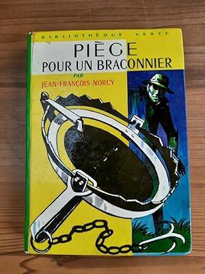 Bild des Verkufers fr jean franois Norcy Pige pour un Braconnier Bibliothque verte zum Verkauf von Dmons et Merveilles