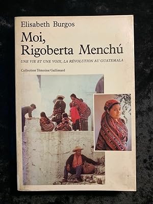 Imagen del vendedor de moi Rigoberta Menchu gallimard a la venta por Dmons et Merveilles