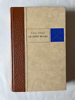 Seller image for Le loup blanc for sale by Dmons et Merveilles