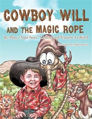 Seller image for Cowboy Will and the Magic Rope for sale by GreatBookPrices