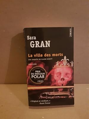 Bild des Verkufers fr Sara Gran La ville des morts zum Verkauf von Dmons et Merveilles