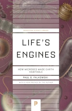 Imagen del vendedor de Life's Engines : How Microbes Made Earth Habitable a la venta por GreatBookPrices