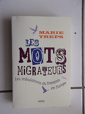 Image du vendeur pour Marie TREPS les mots migrateurs les tribulations du franais en mis en vente par Dmons et Merveilles