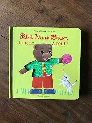 Seller image for Marie aubinais Danile Bour - Petit Ours Brun touche  tout for sale by Dmons et Merveilles