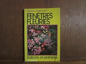 Image du vendeur pour Fentres fleuries balcons et jardinires mis en vente par Dmons et Merveilles