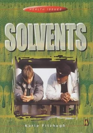 Seller image for Health Issues: Solvents for sale by WeBuyBooks