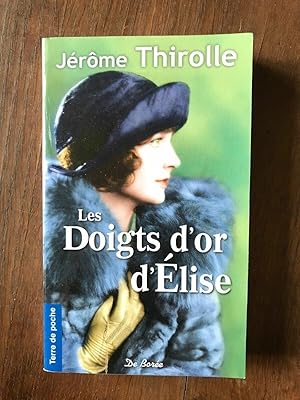 Image du vendeur pour LES DOIGTS D'OR d'lise mis en vente par Dmons et Merveilles