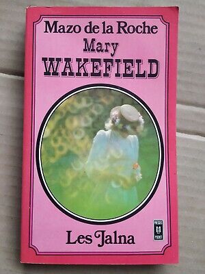 Seller image for Mary Wakefield Les Jalna for sale by Dmons et Merveilles