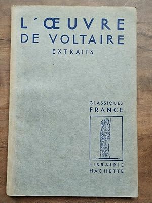 Seller image for L'oeuvre de Voltaire Extraits Classiques France Librairie hachette for sale by Dmons et Merveilles