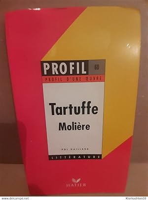 Seller image for Profil d'une oeuvre tartuffe molire Hatier for sale by Dmons et Merveilles