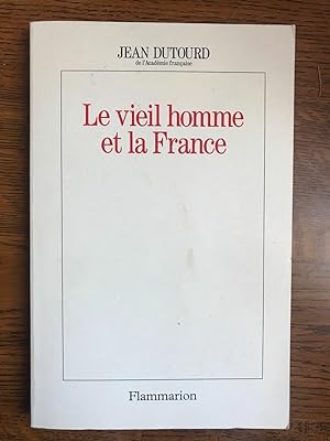 Bild des Verkufers fr Le vieil homme et la France flammarion zum Verkauf von Dmons et Merveilles