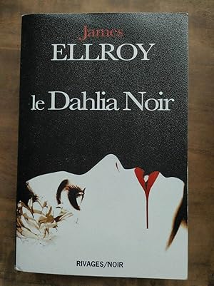 Seller image for Le Dahlia Noir Noir for sale by Dmons et Merveilles