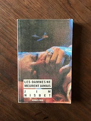 Seller image for LES DAMNES NE MEURENT JAMAIS 1990 for sale by Dmons et Merveilles