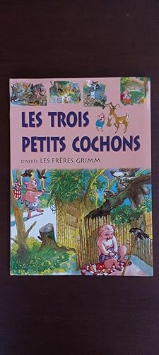 Bild des Verkufers fr Les trois petits cochons D'aprs Les frres Grimm zum Verkauf von Dmons et Merveilles