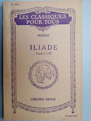 Image du vendeur pour Homre ILiade Chants I  VI Les Classiques Pour tous mis en vente par Dmons et Merveilles