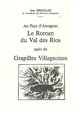 Imagen del vendedor de Le roman du Val des Rios au pays d'Amognes a la venta por Dmons et Merveilles